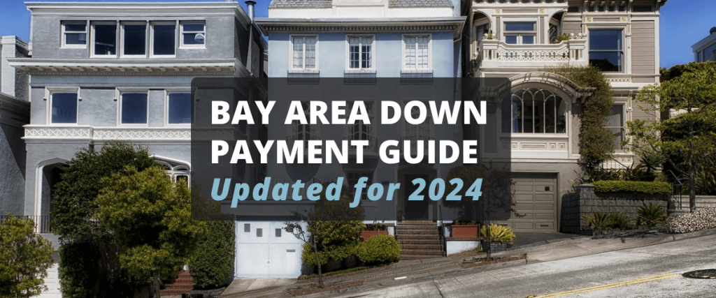 Bay Area down payment overview